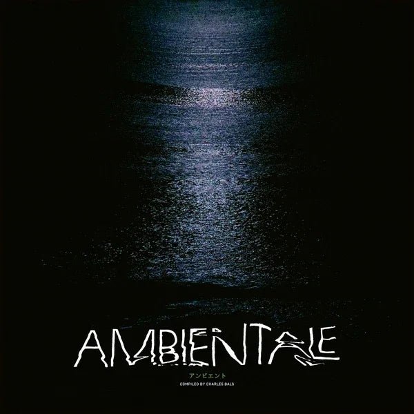 Various Artists - Ambientale (Compiled By Charles Bals) (Vinyl) - Joco Records