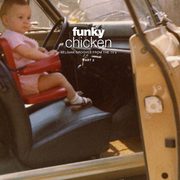 Various Artists - Funky Chicken: Belgian Grooves from the 70's Part 2 (2 LP) - Joco Records