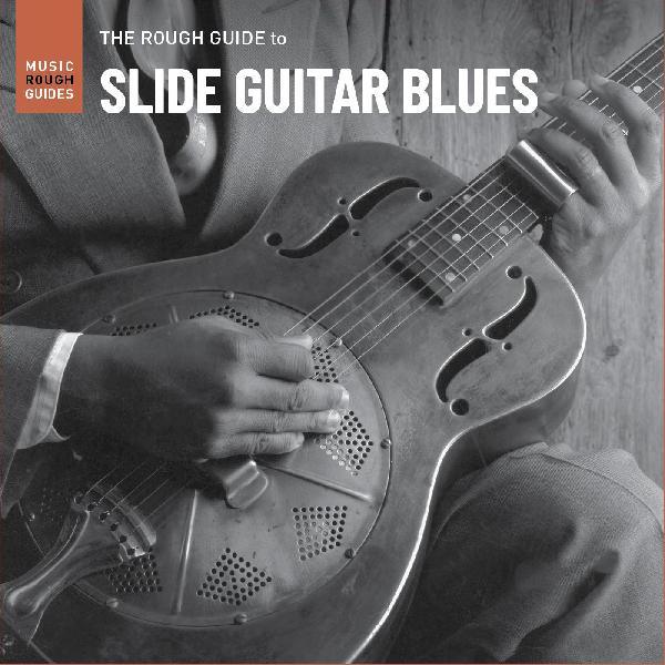 Various Artists - Rough Guide To Slide Guitar Blues (Vinyl) - Joco Records