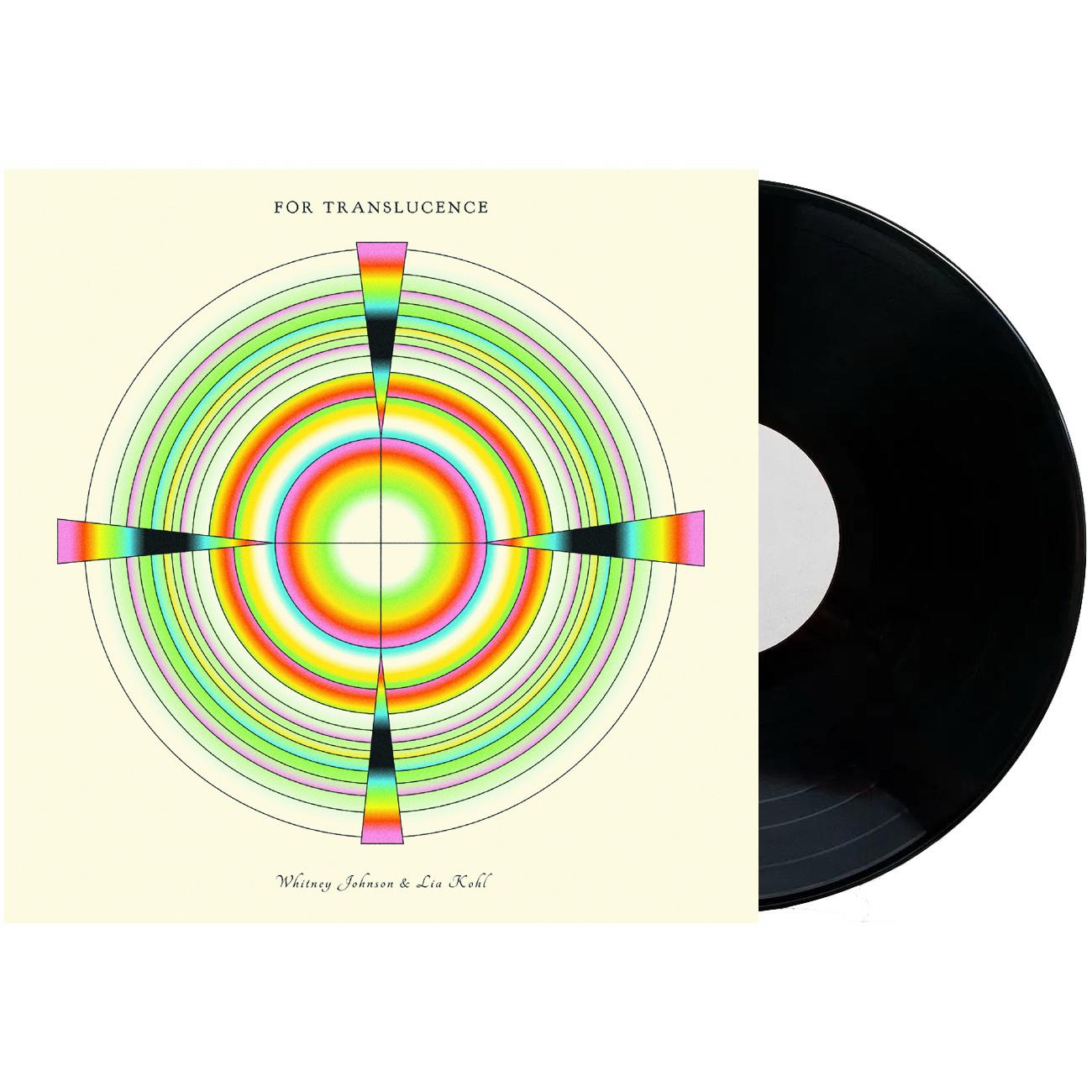 Whitney Johnson & Lia Kohl - For Translucence (LP)