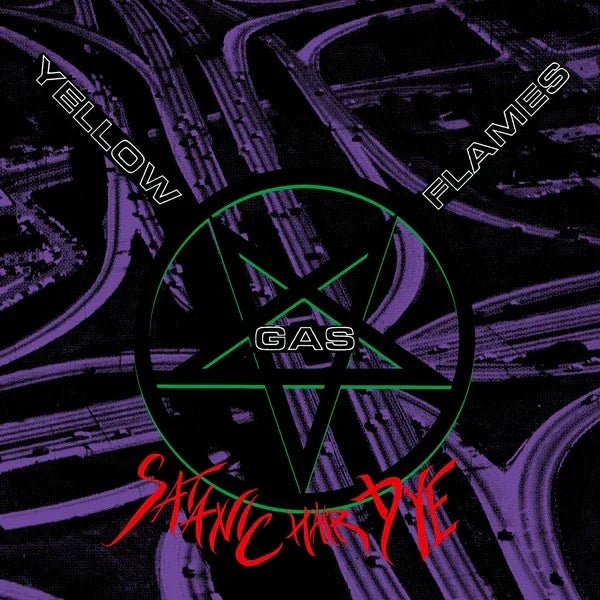 Yellow Gas Flames - Satanic Hair Dye (LP) - Joco Records