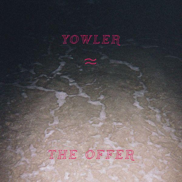 Yowler - The Offer (Color Vinyl) (LP) - Joco Records