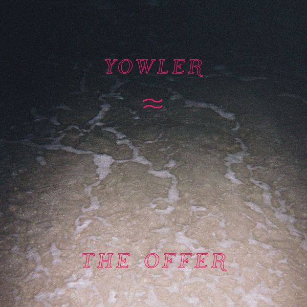 Yowler - The Offer (COLOR VINYL) - Joco Records