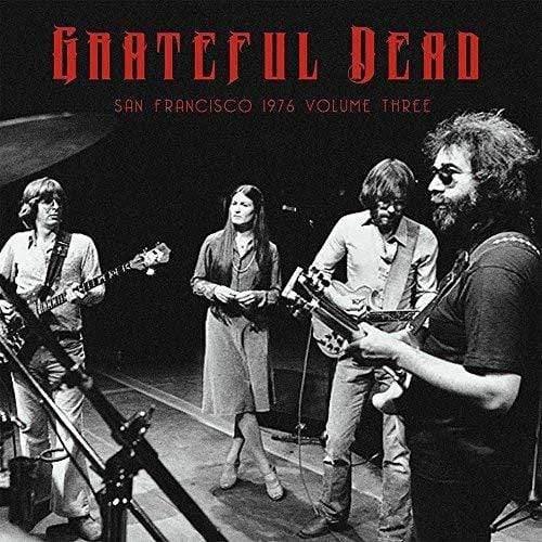 Grateful Dead - San Francisco 1976 Vol. 3 (Vinyl) - Joco Records