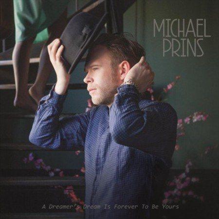 Michael Prins - A Dreamer's Dream Is Forever To Be Yours (Vinyl) - Joco Records