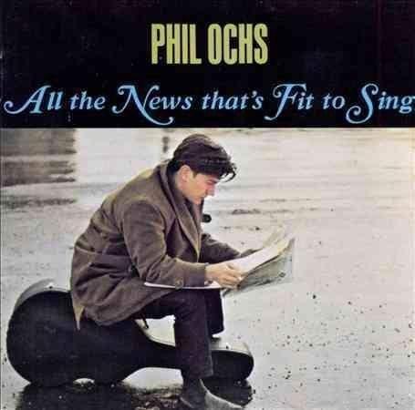 Phil Ochs - All The News Thats Fit To Sing (Vinyl) - Joco Records