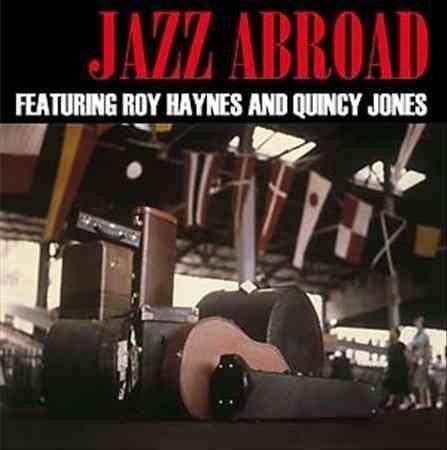 Roy Haynes And Quincy Jones - Jazz Abroad (LP) - Joco Records