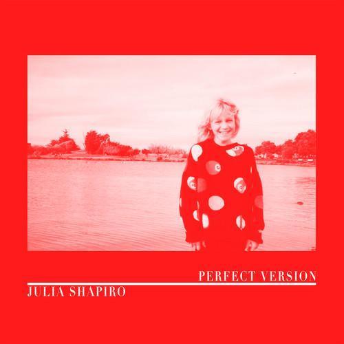Shapiro,Julia - Perfect Version (Vinyl) - Joco Records