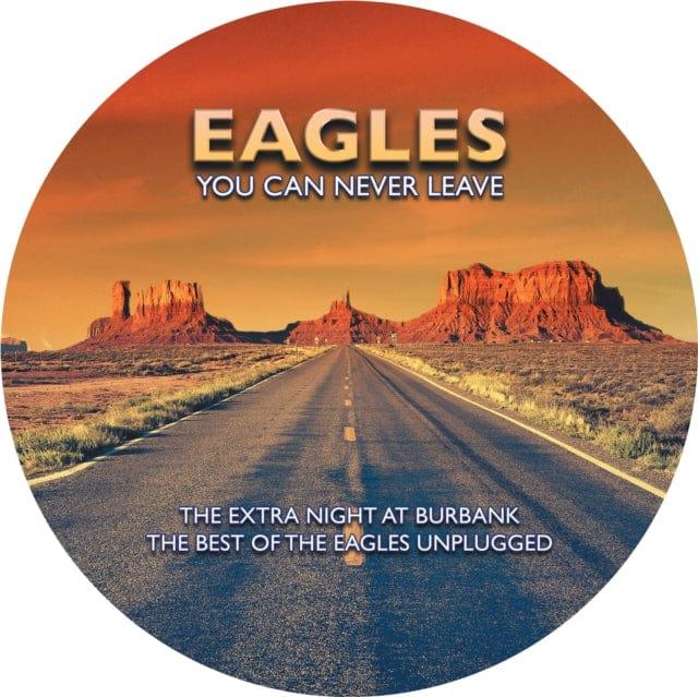 The Eagles - You Can Never Leave (Limited Edition Import, Picture Disc) (LP) - Joco Records