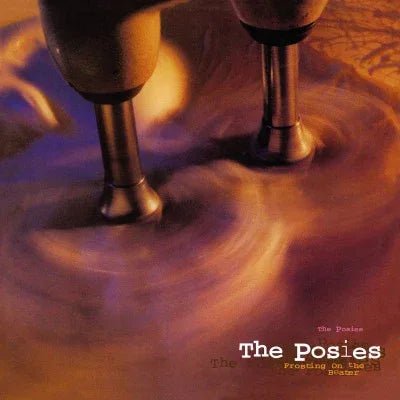 The Posies - Frosting On The Beater (Import, 180 Gram, Black Vinyl) (2 LP) - Joco Records