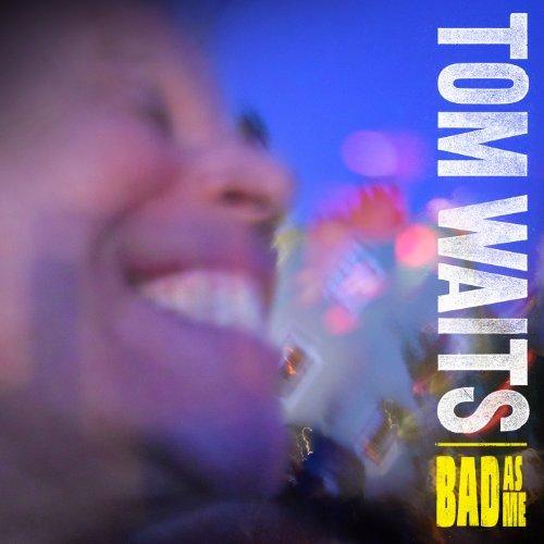 Tom Waits - Bad As Me (LP) - Joco Records