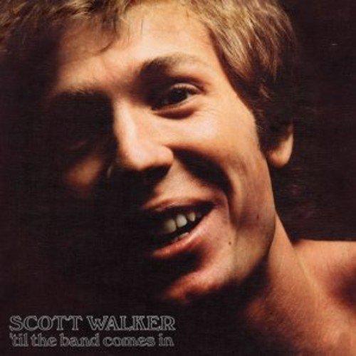 Walker,Scott - Til The Band Comes In (LP) - Joco Records