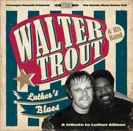 Walter Trout - Luther's Blues - A Tribute To Luther Allison (Vinyl) - Joco Records