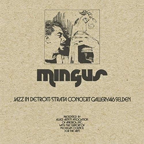 Charles Mingus - Jazz In Detroit / Strata Concert Gallery / 46 Selden  (Vinyl) - Joco Records