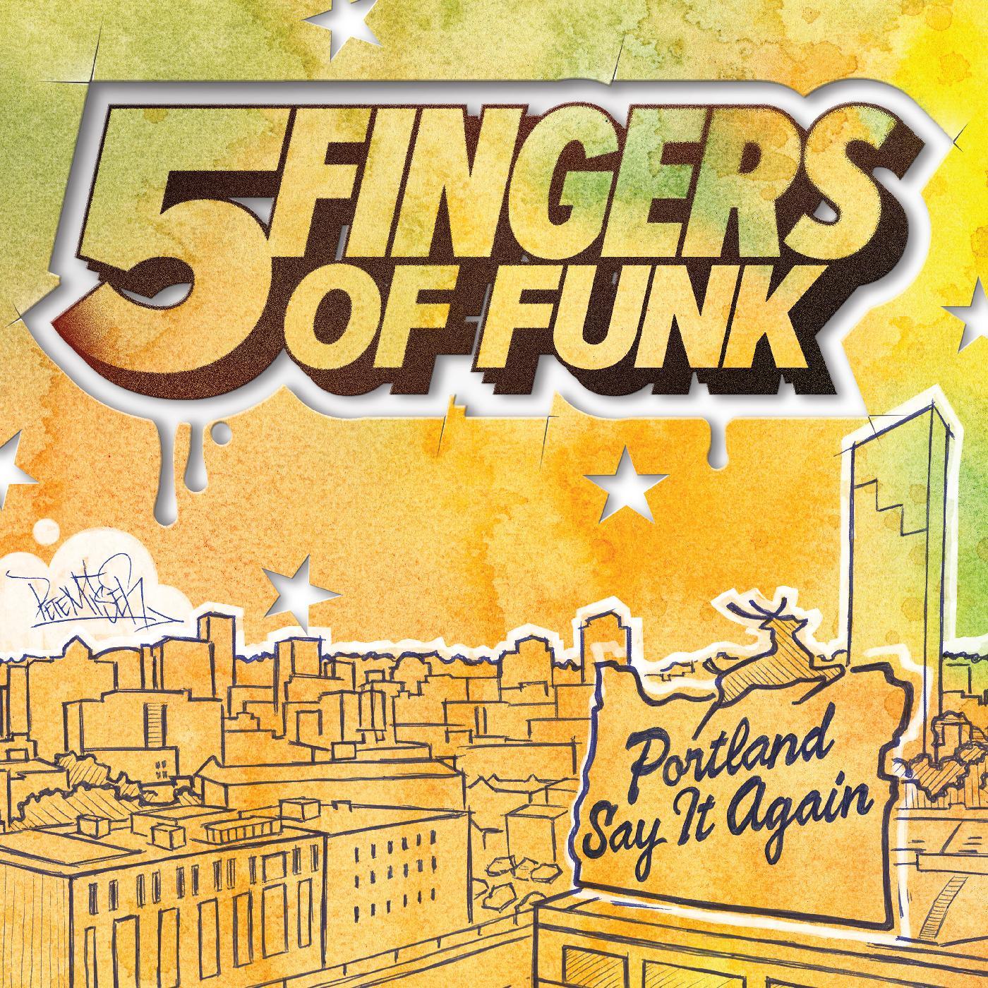 5 Fingers Of Funk - Portland Say It Again (White Vinyl) - Joco Records