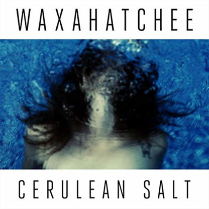 Waxahatchee - Cerulean Salt (Limited Edition, Cerulean Blue Vinyl) (LP)