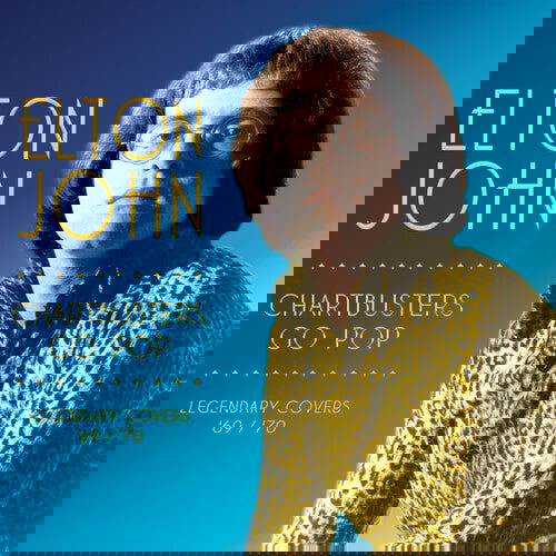 Elton John - Chartbusters Go Pop: Legendary Covers '69 / '70 (Limited Edition, Gold Vinyl) (LP) - Joco Records