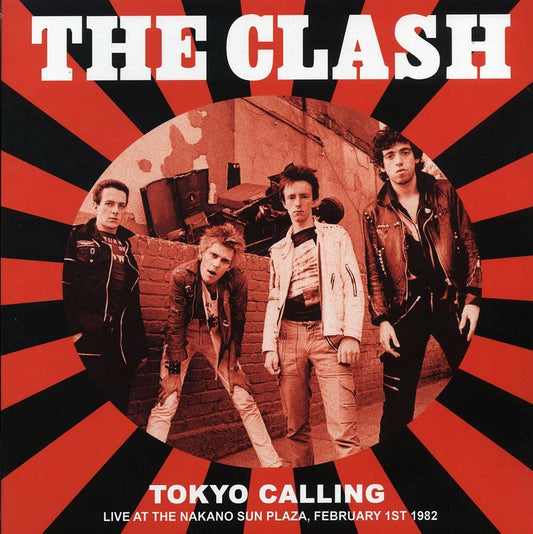 The Clash - Tokyo Calling: Nakano Sun Plaza, February 1st, 1982 (Import) (LP) - Joco Records