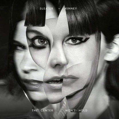 Sleater - Kinney - The Center Won't Hold (LP)