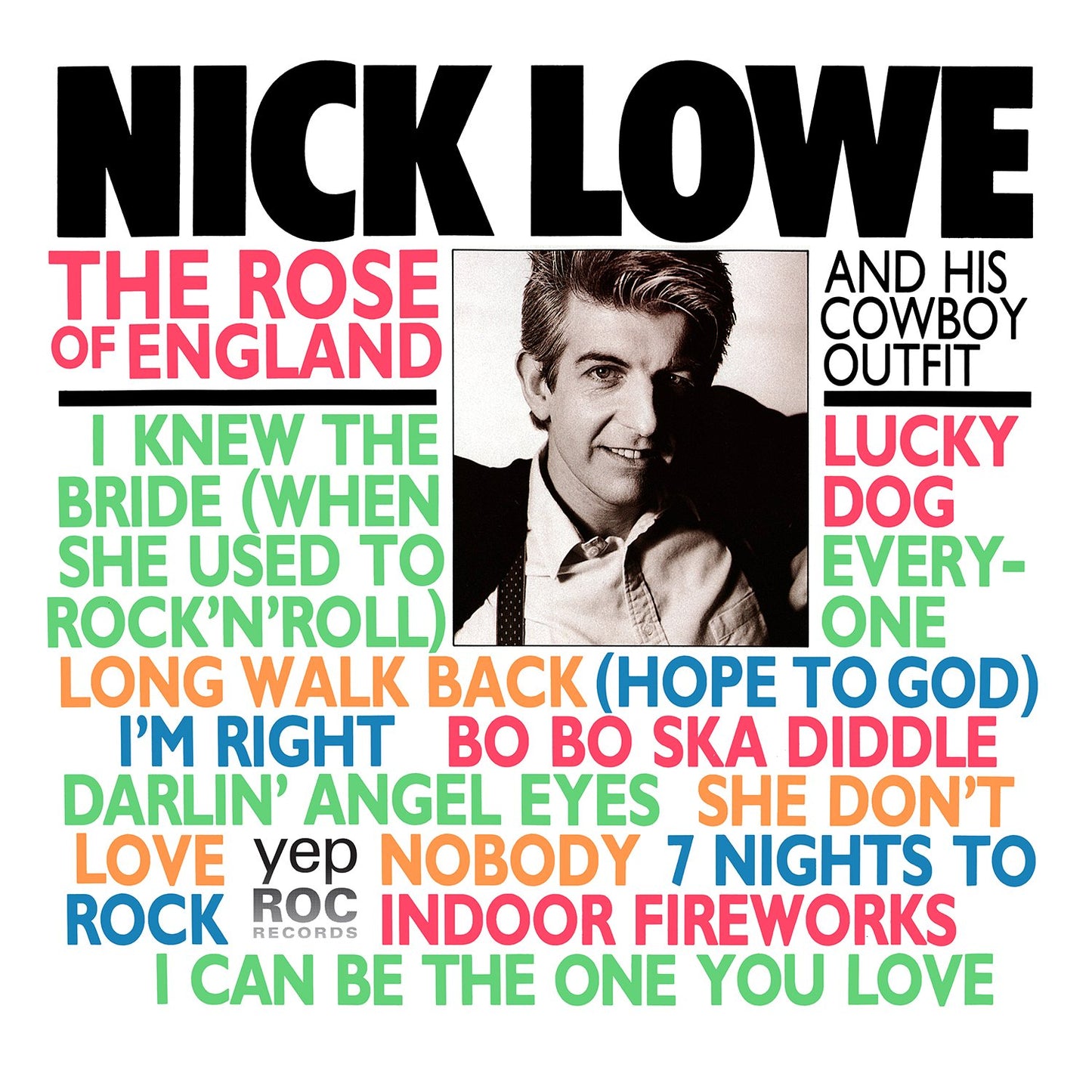 Nick Lowe and His Cowboy Outfit - Rose Of England (LP) - Joco Records