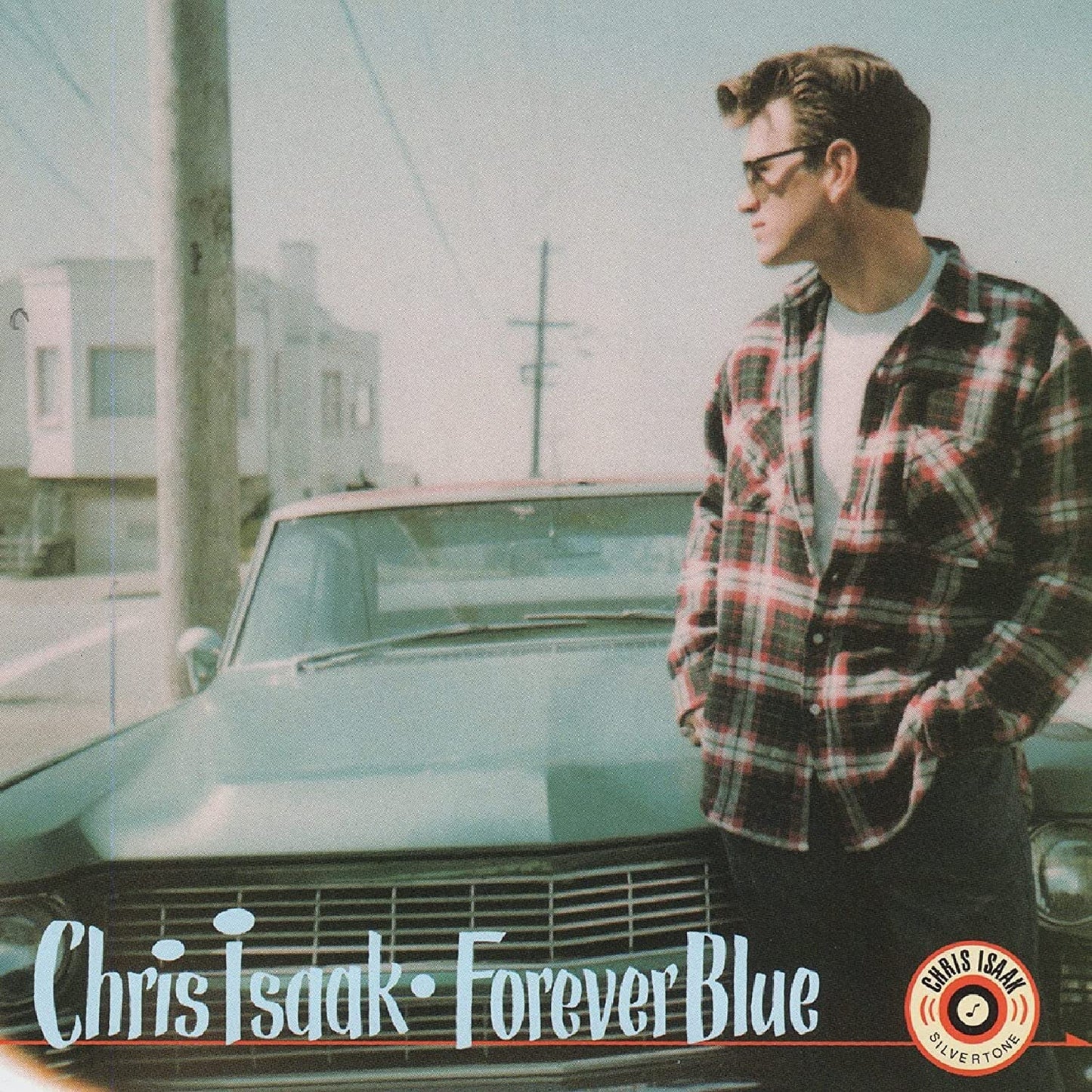 Chris Isaak - Forever Blue (Indie Exclusive, Aqua Blue Vinyl) (LP)