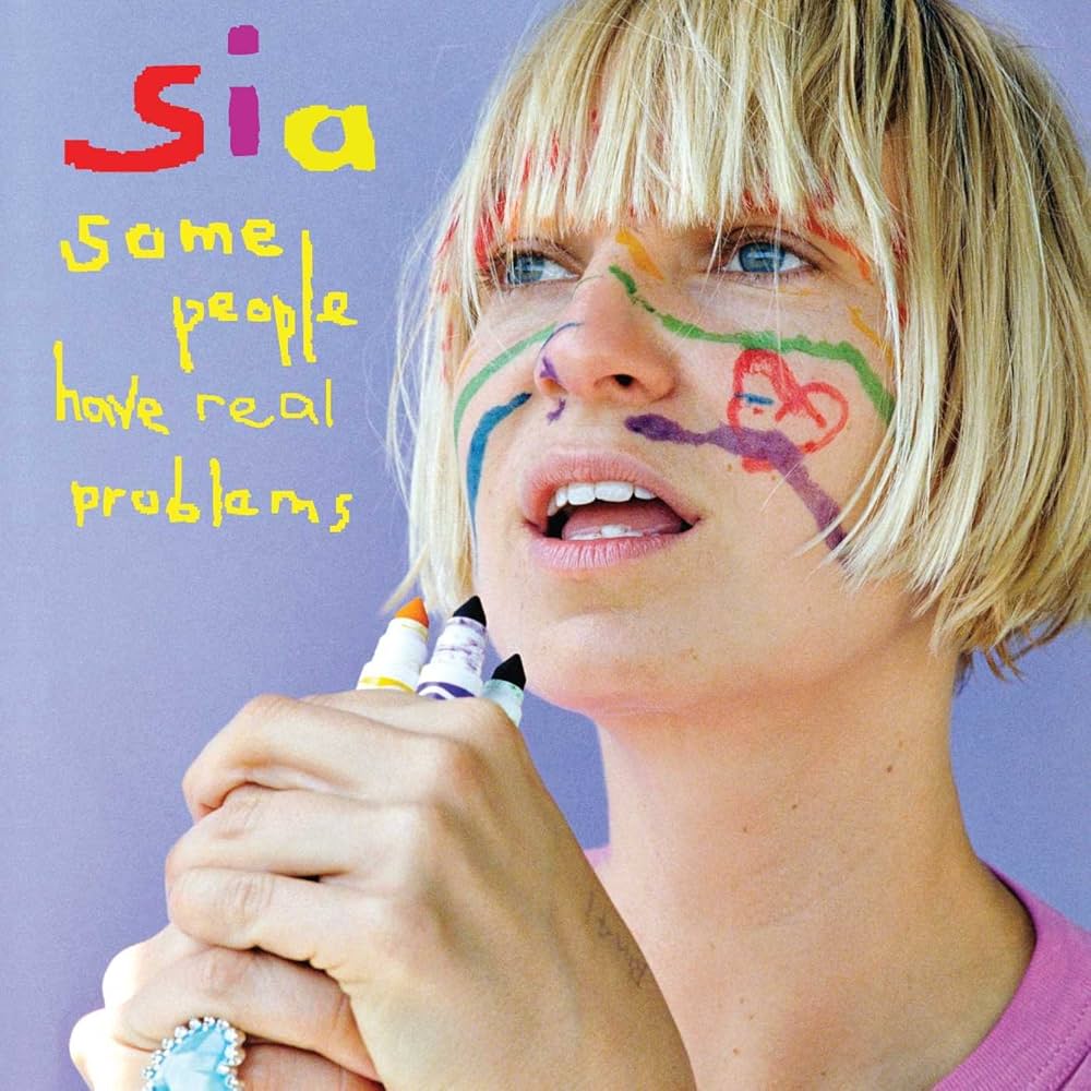 Sia - Some People Have Real Problems (LP)