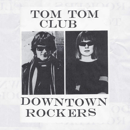 Tom Tom Club - Downtown Rockers (LP)