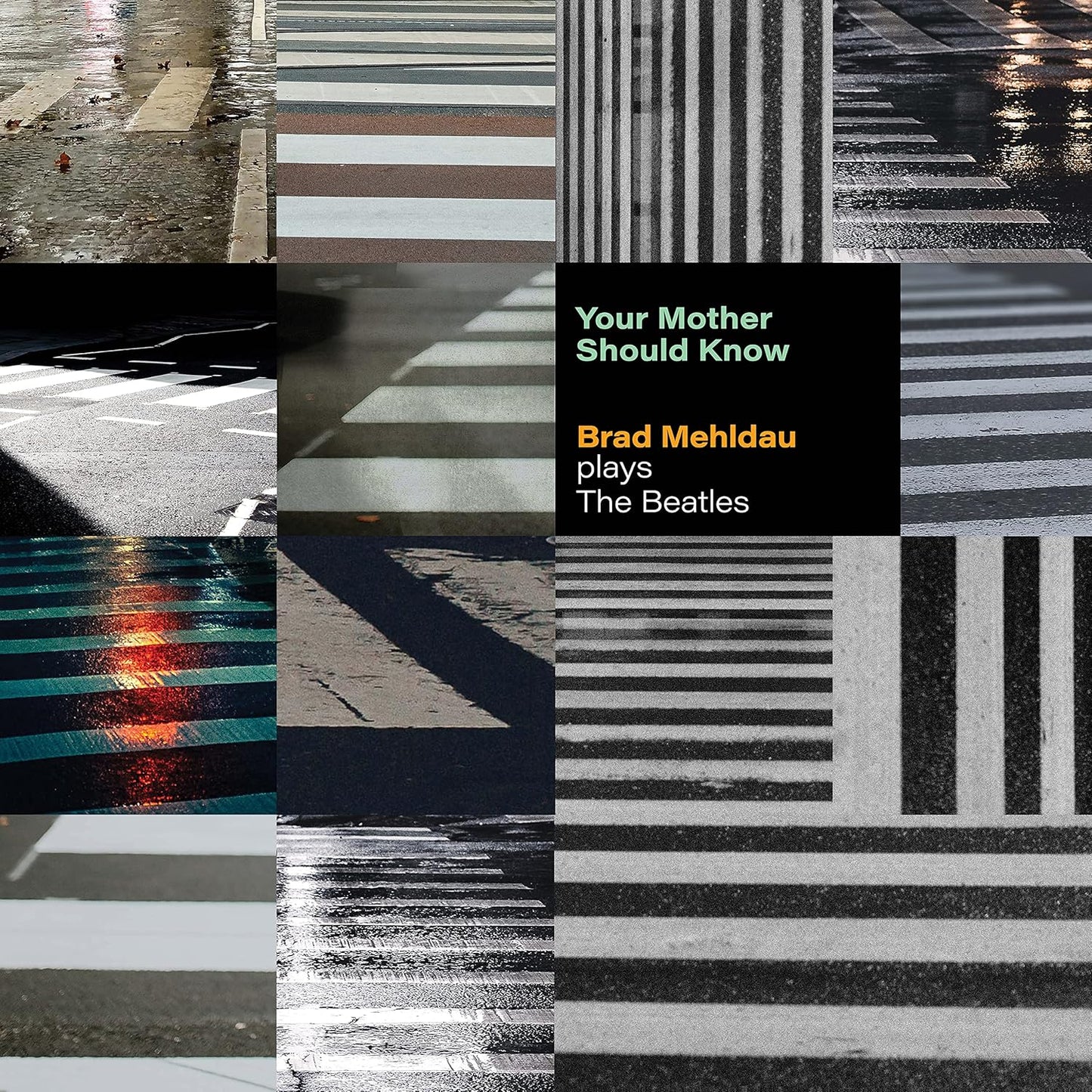 Brad Mehldau - Your Mother Should Know: Brad Mehldau Plays The Beatles (LP)