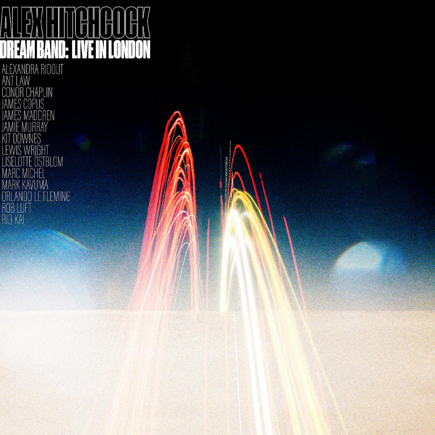 Alex Hitchcock - Dream Band: Live In London (Vinyl) - Joco Records