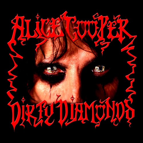Alice Cooper - Dirty Diamonds (Color Vinyl) - Joco Records