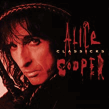 Alice Cooper - Classicks  (Vinyl) - Joco Records