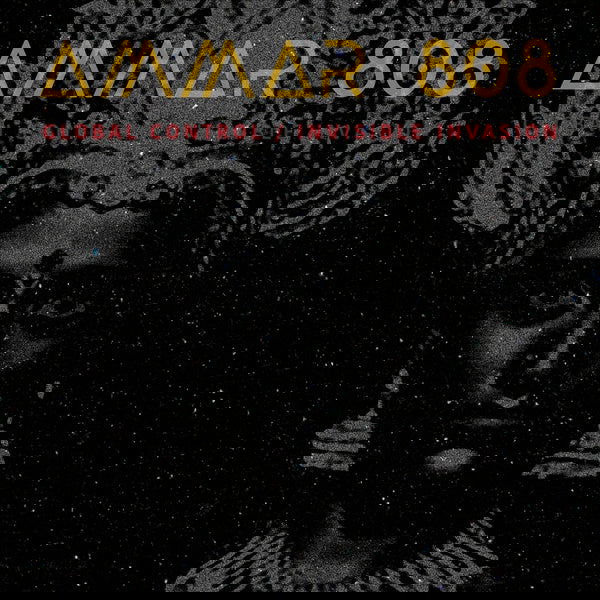 Ammar 808 - Global Control / Invisible Invasion (Vinyl) - Joco Records