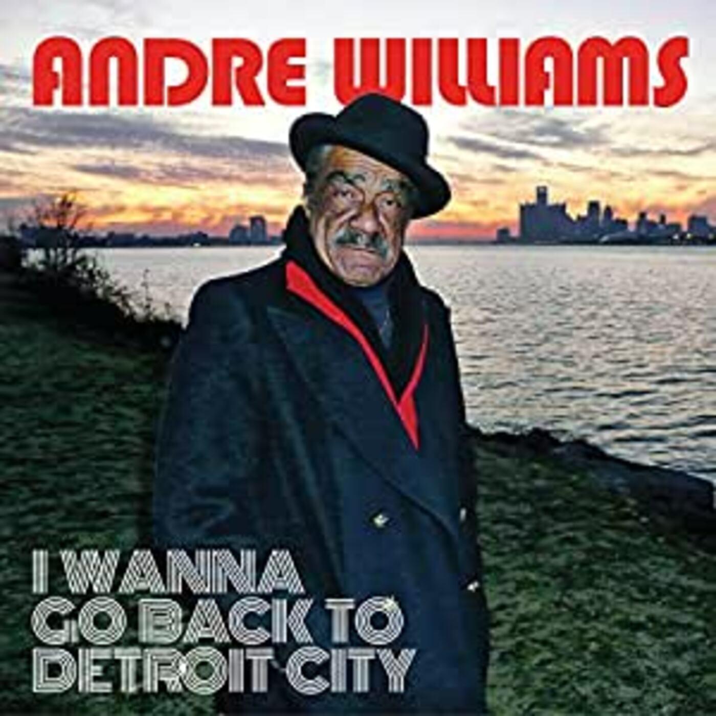 Andre Williams - I Wanna Go Back To Detroit City (Vinyl) - Joco Records