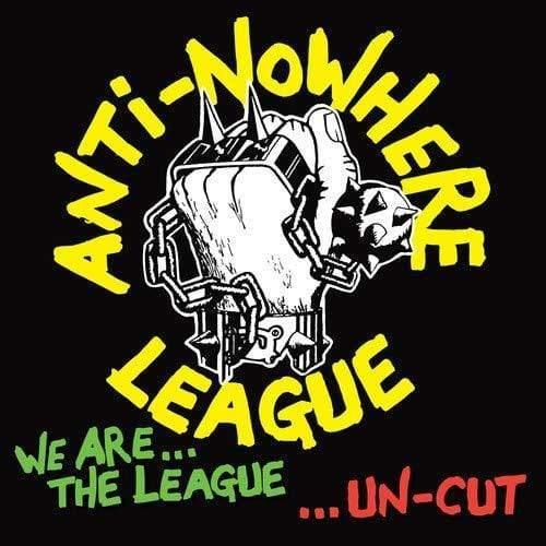 Anti-Nowhere League - We Are The League Uncut  (Vinyl) - Joco Records