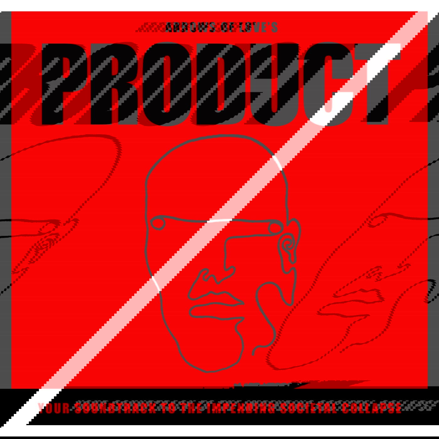 Arrows Of Love - Your Soundtrack To The Impending Societal Collapse (Vinyl) - Joco Records