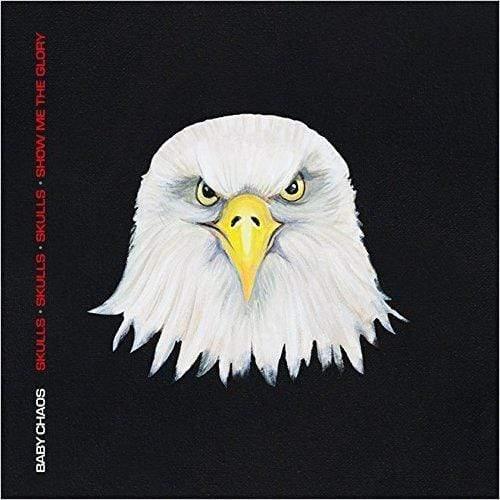 Baby Chaos - Skull Skull Skull Show Me The Glory (Uk) (Vinyl) - Joco Records