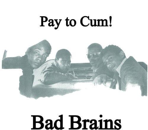 Bad Brains - Pay To Cum! (Color Vinyl, Black, White, Indie Exclusive) (7" Single) - Joco Records