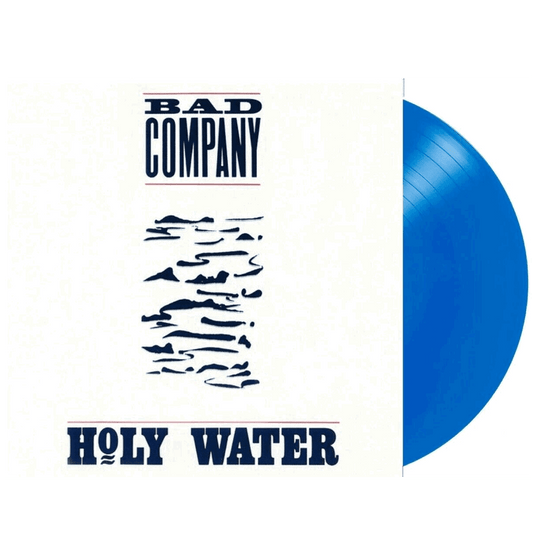 Bad Company - Holy Water (30th Anniversary Limited Edition, 180 Gram, Blue Vinyl) (LP) - Joco Records