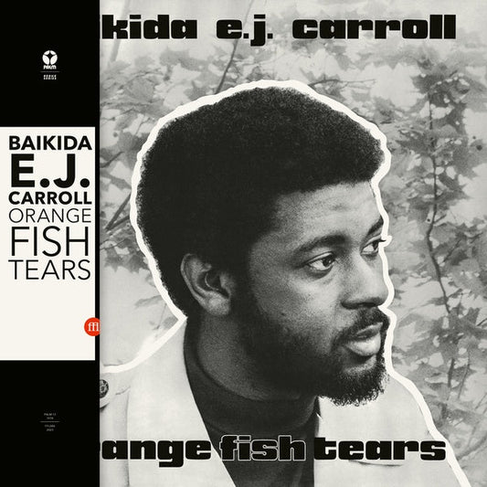 Baikida Carroll - Orange Fish Tears (Vinyl) - Joco Records