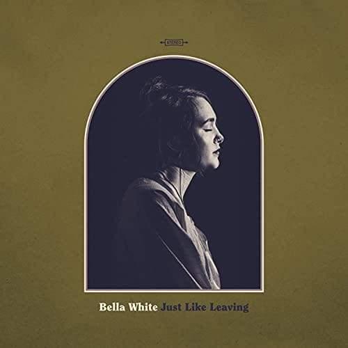 Bella White - Just Like Leaving (LP) - Joco Records