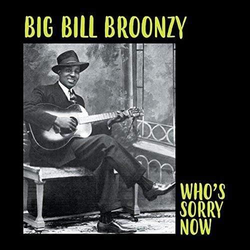 Big Bill Broonzy - Whos Sorry Now (Vinyl) - Joco Records