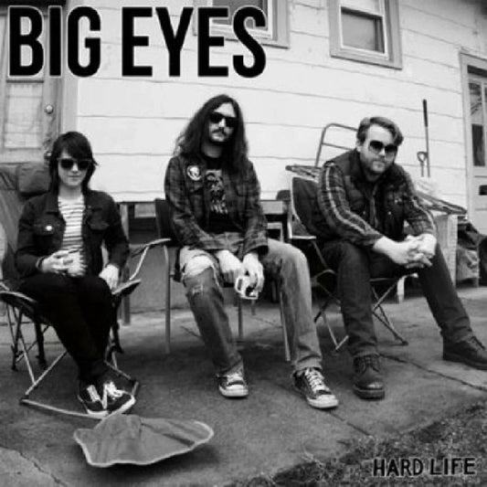 Big Eyes - Hard Life (Vinyl) - Joco Records