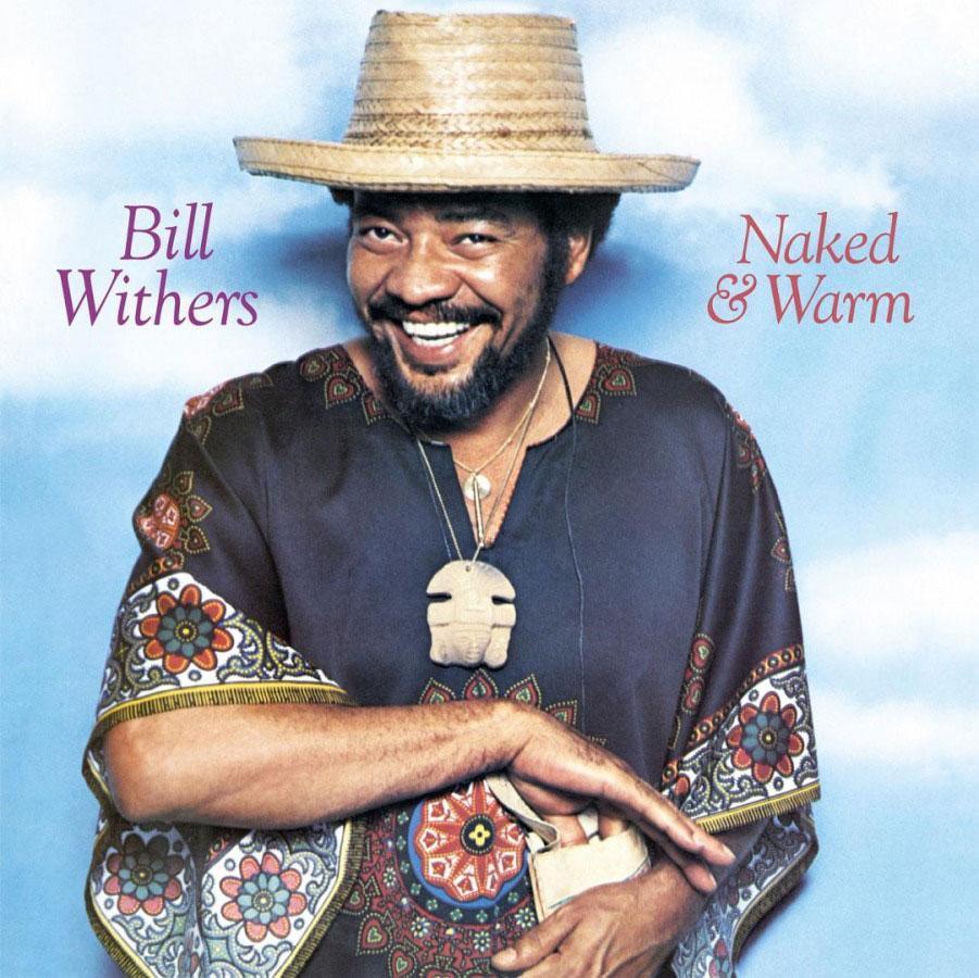Bill Withers - Naked And Warm  (Vinyl) - Joco Records