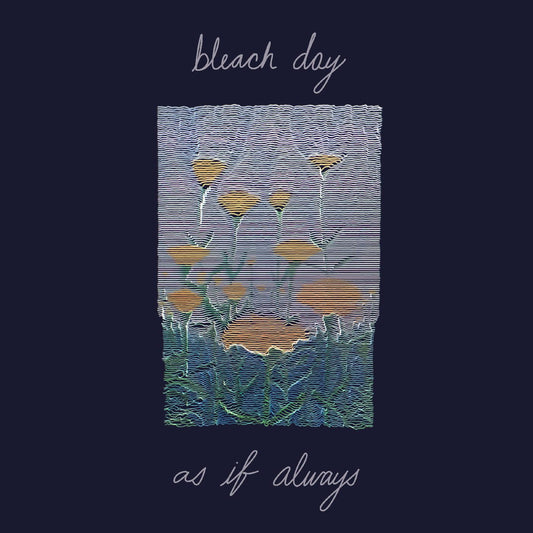Bleach Day - As If Always (Vinyl) - Joco Records