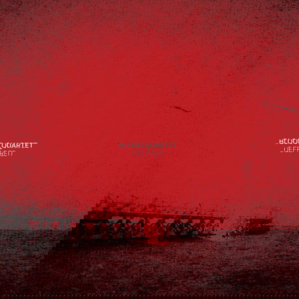 Blood Quartet - Deep Red (Vinyl) - Joco Records
