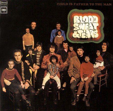 Blood Sweat & Tears - Child Is Father To The Man  (Vinyl) - Joco Records