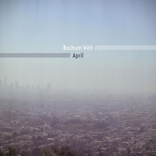 Bochum Welt - April (Vinyl) - Joco Records
