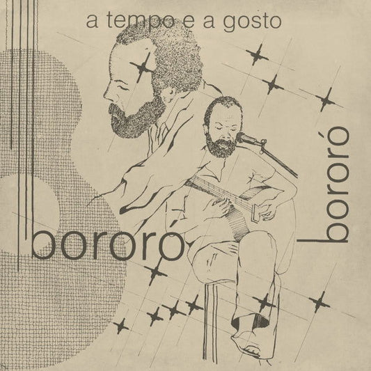 Bororo - A Tempo E A Gosto (Vinyl) - Joco Records