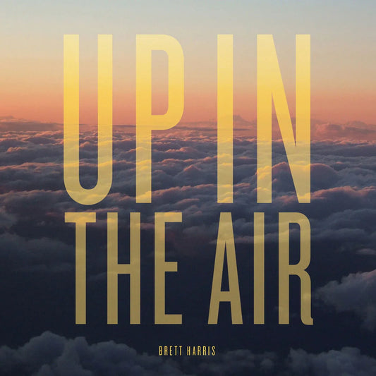 Brett Harris - Up In The Air (Vinyl) - Joco Records