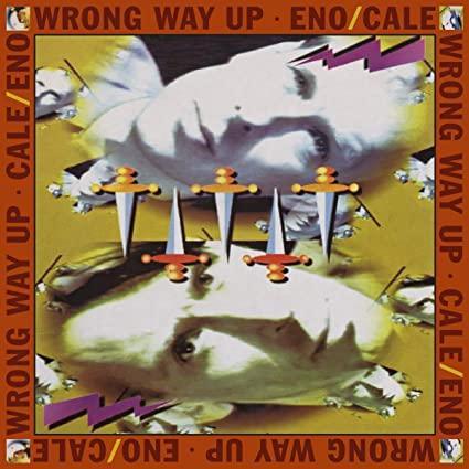 Brian Eno & John Cale - Wrong Way Up (30th Anniversary Edition, Bonus Track) (LP) - Joco Records